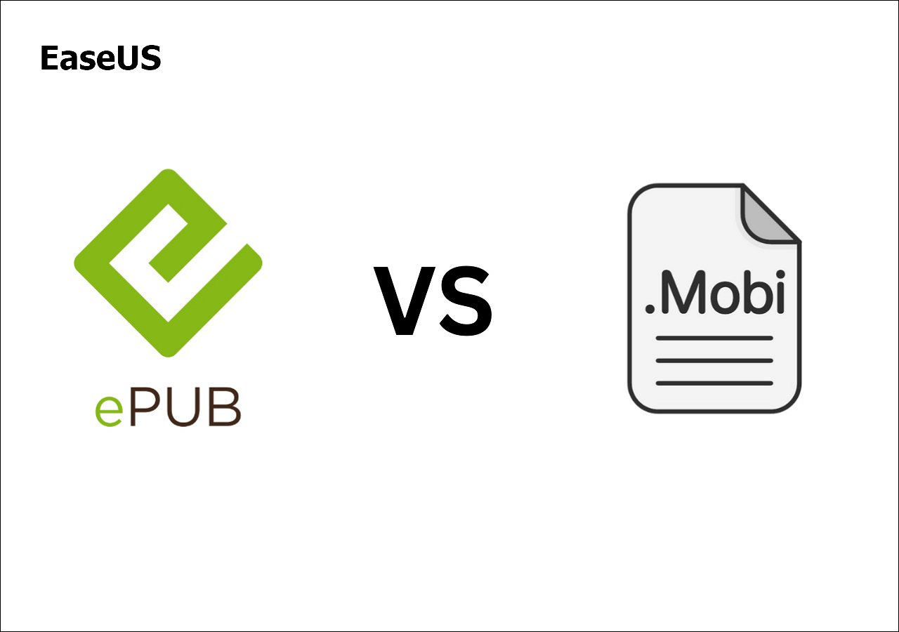 EPUB vs MOBI: Which One Is Better - EaseUS