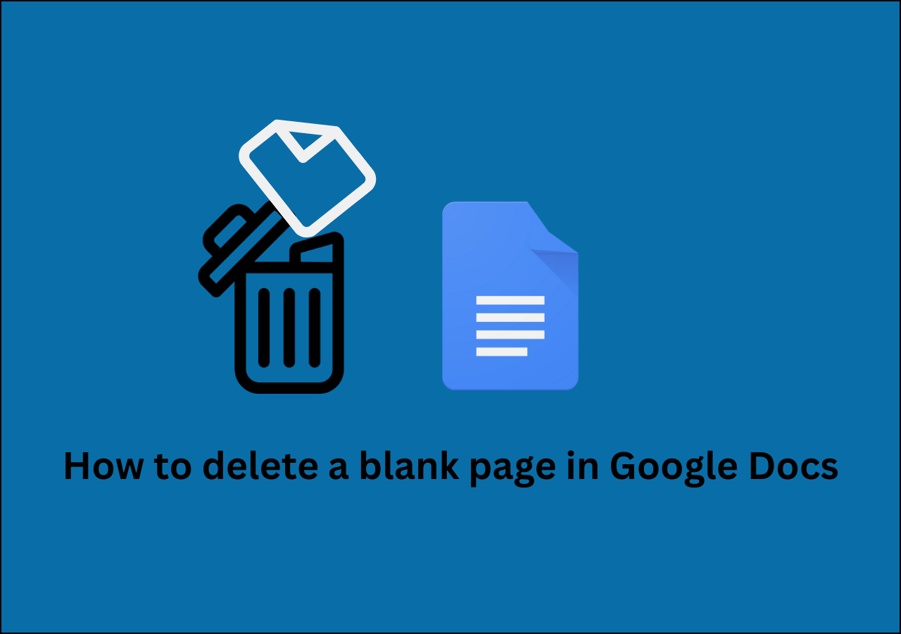 easy-how-to-delete-blank-page-in-google-docs-easeus